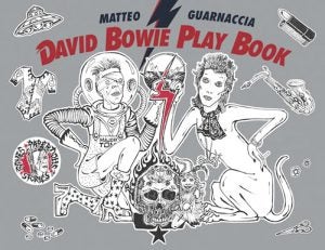  “David Bowie Play Book,” an activity book on the life and times of David Bowie.